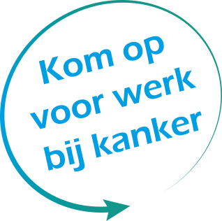 Kom op voor werk bij kanker.png